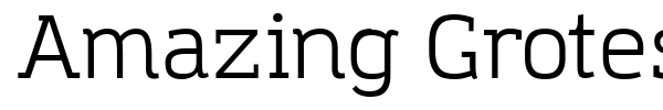 Amazing Grotesk font preview